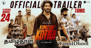 King of Kotha Tamil Trailer-tamildhool.com.lk